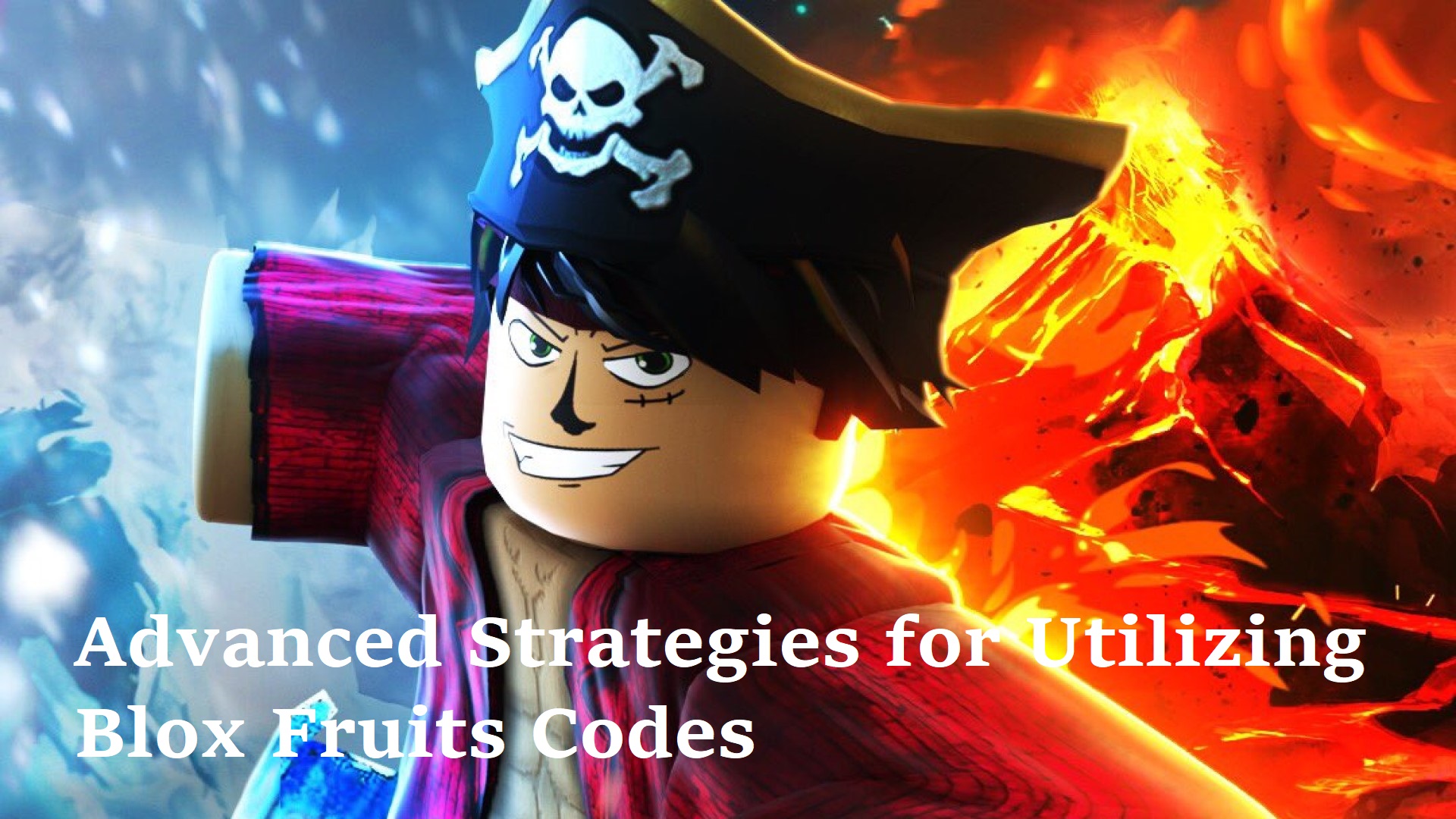 Advanced Strategies for Utilizing Blox Fruits Codes