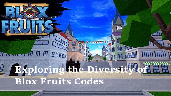 Exploring the Diversity of Blox Fruits Codes